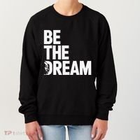 I Have A Dream So Be Funny Gift Women's Sweatshirt thumb 0