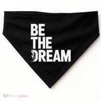 I Have A Dream So Be Funny Gift USA-Made Doggie Bandana thumb 0