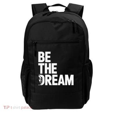 I Have A Dream So Be Funny Gift Backpack
