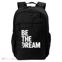 I Have A Dream So Be Funny Gift Backpack thumb 0