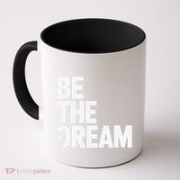 I Have A Dream So Be Funny Gift Coffee Mug thumb 0