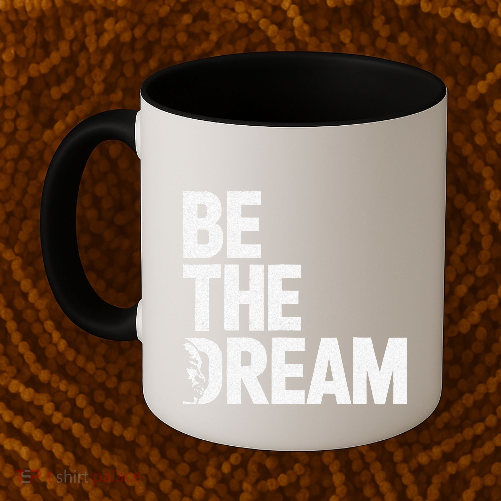I Have A Dream So Be Funny Gift Coffee Mug