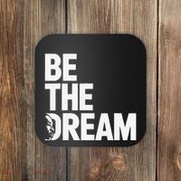 I Have A Dream So Be Funny Gift Coaster thumb 0
