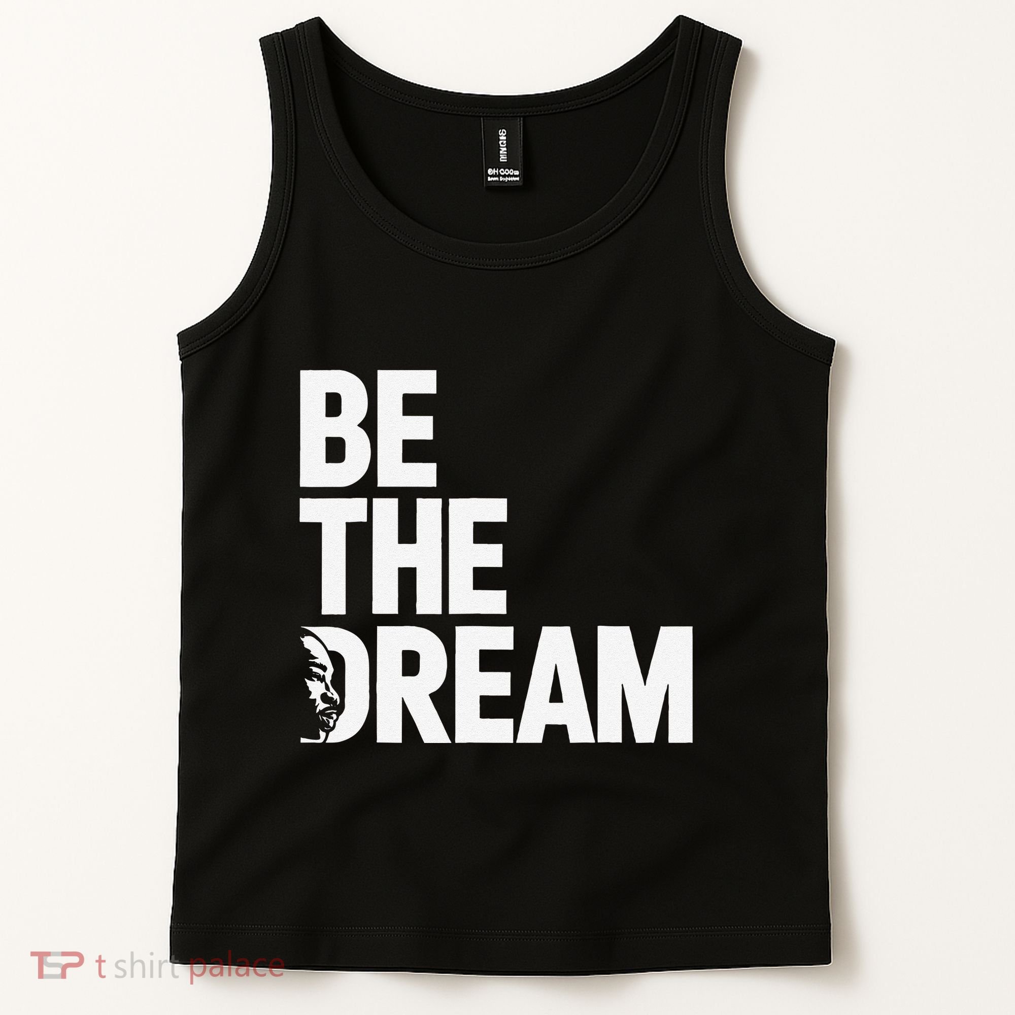 I Have A Dream So Be Funny Gift Tank Top