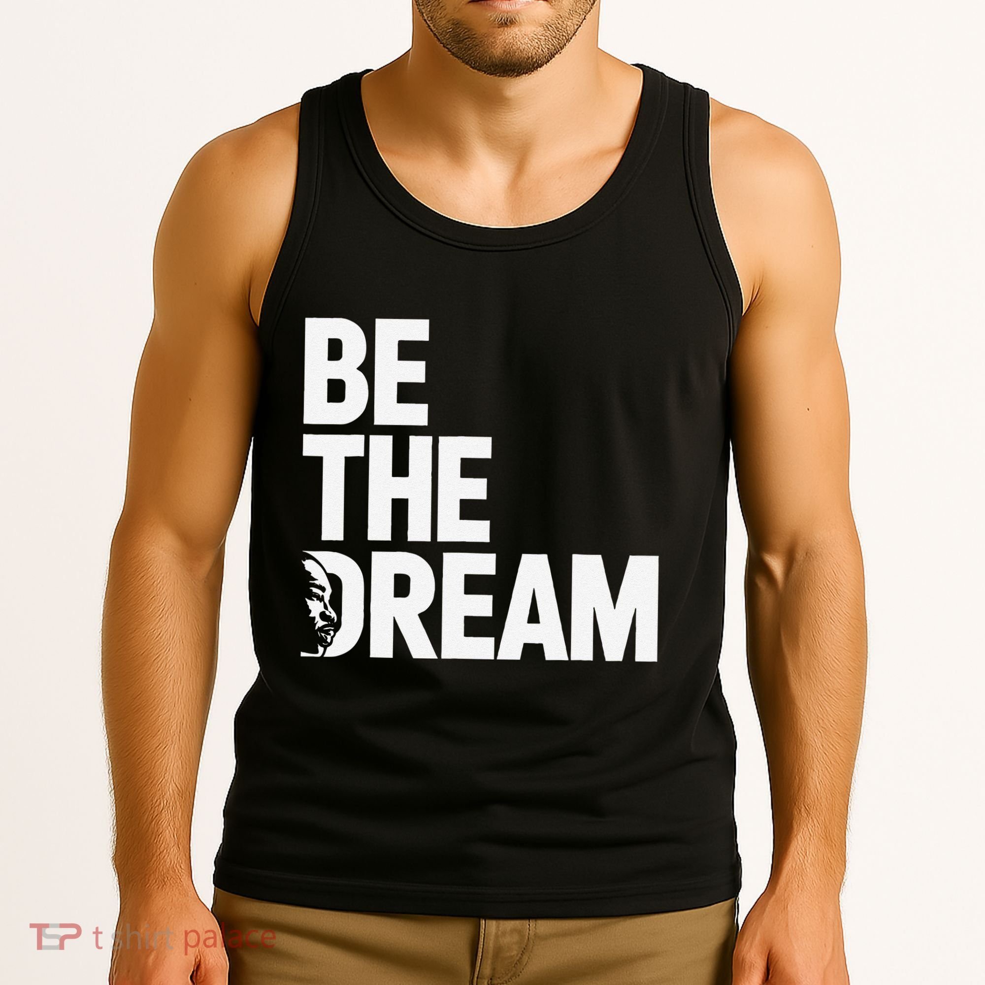 I Have A Dream So Be Funny Gift Tank Top