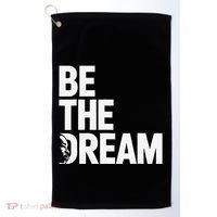I Have A Dream So Be Funny Gift Golf Towel thumb 0