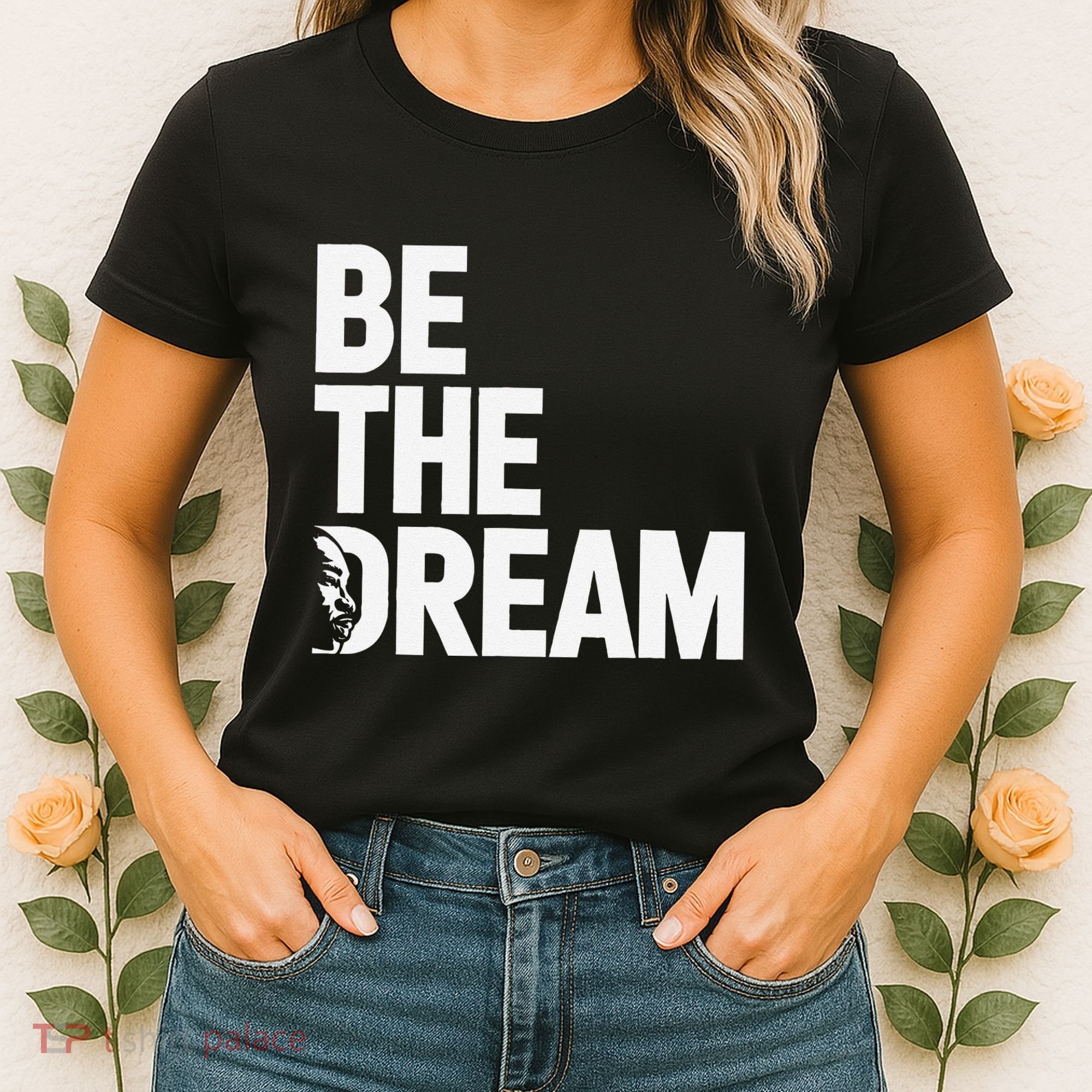 I Have A Dream So Be Funny Gift Women's T-Shirt