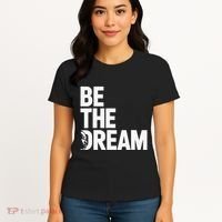 I Have A Dream So Be Funny Gift Women's T-Shirt thumb 4