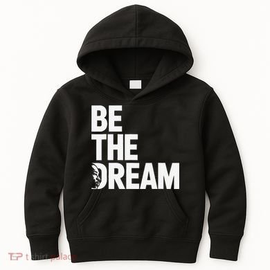 I Have A Dream So Be Funny Gift Kids Hoodie