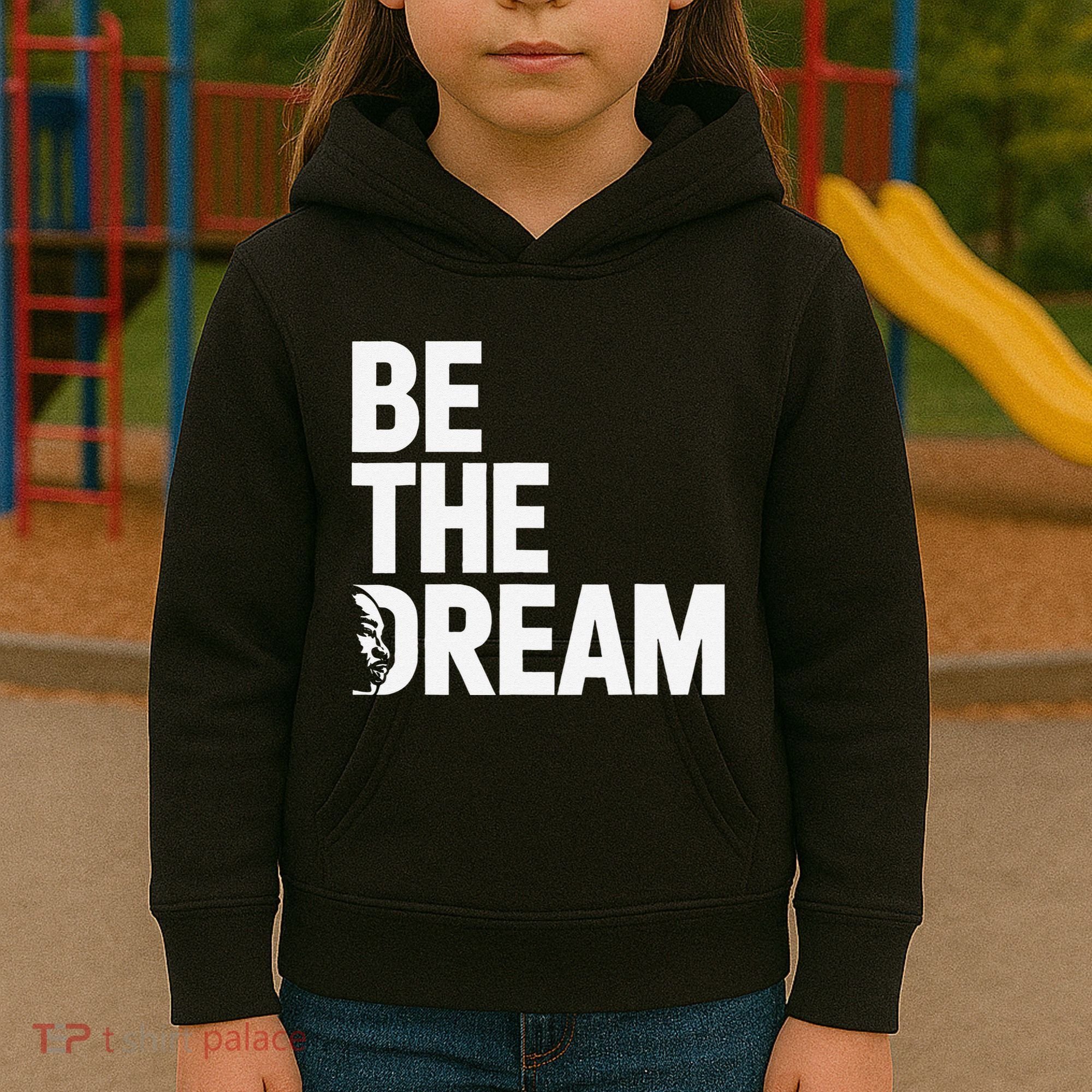 I Have A Dream So Be Funny Gift Kids Hoodie