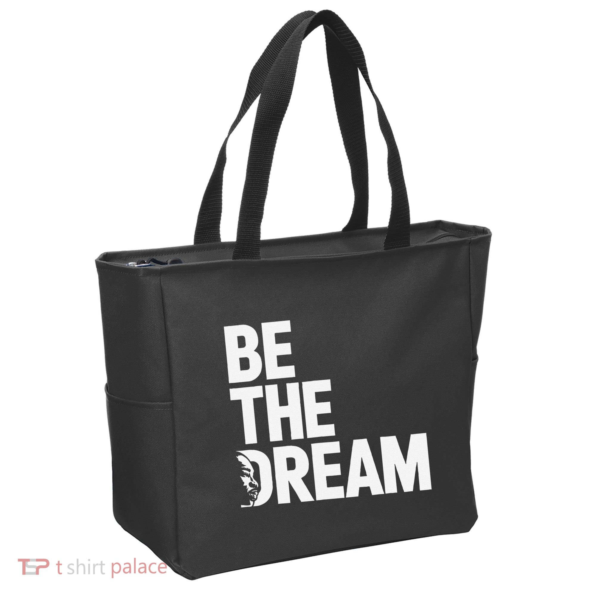 I Have A Dream So Be Funny Gift Tote Bag