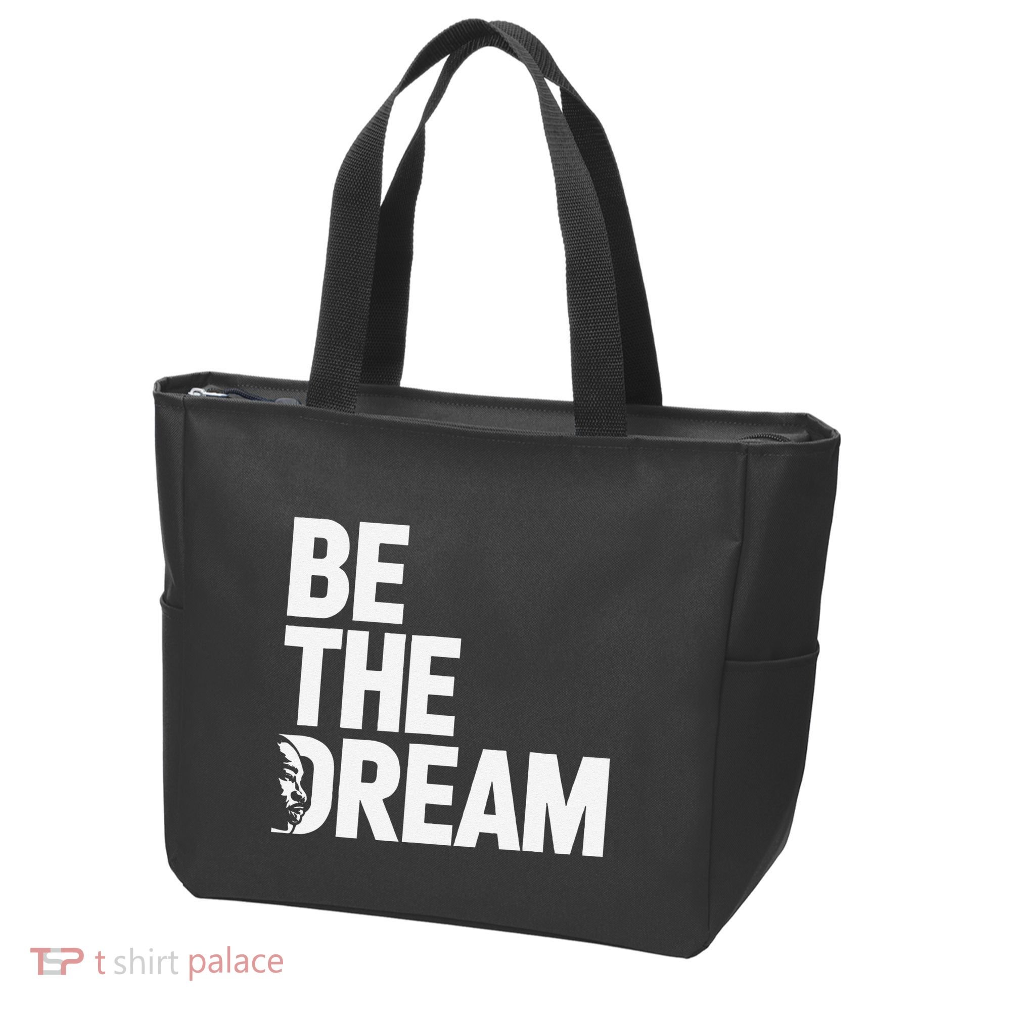 I Have A Dream So Be Funny Gift Tote Bag