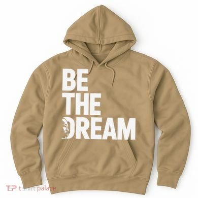I Have A Dream So Be Funny Gift Hoodie