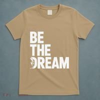 I Have A Dream So Be Funny Gift T-Shirt thumb 5