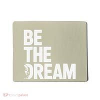 I Have A Dream So Be Funny Gift Mousepad thumb 0