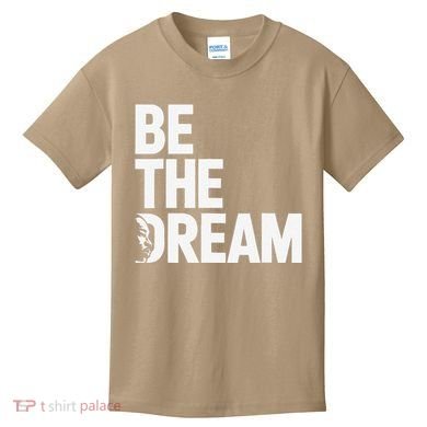 I Have A Dream So Be Funny Gift Kids T-Shirt