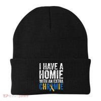 I Have A Homie With An Extra Chromie Down Syndrome Awareness Beanie thumb 0