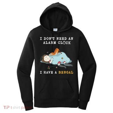I Have A Bengal Funny Cat Wake Me Up Gift Women's Hoodie