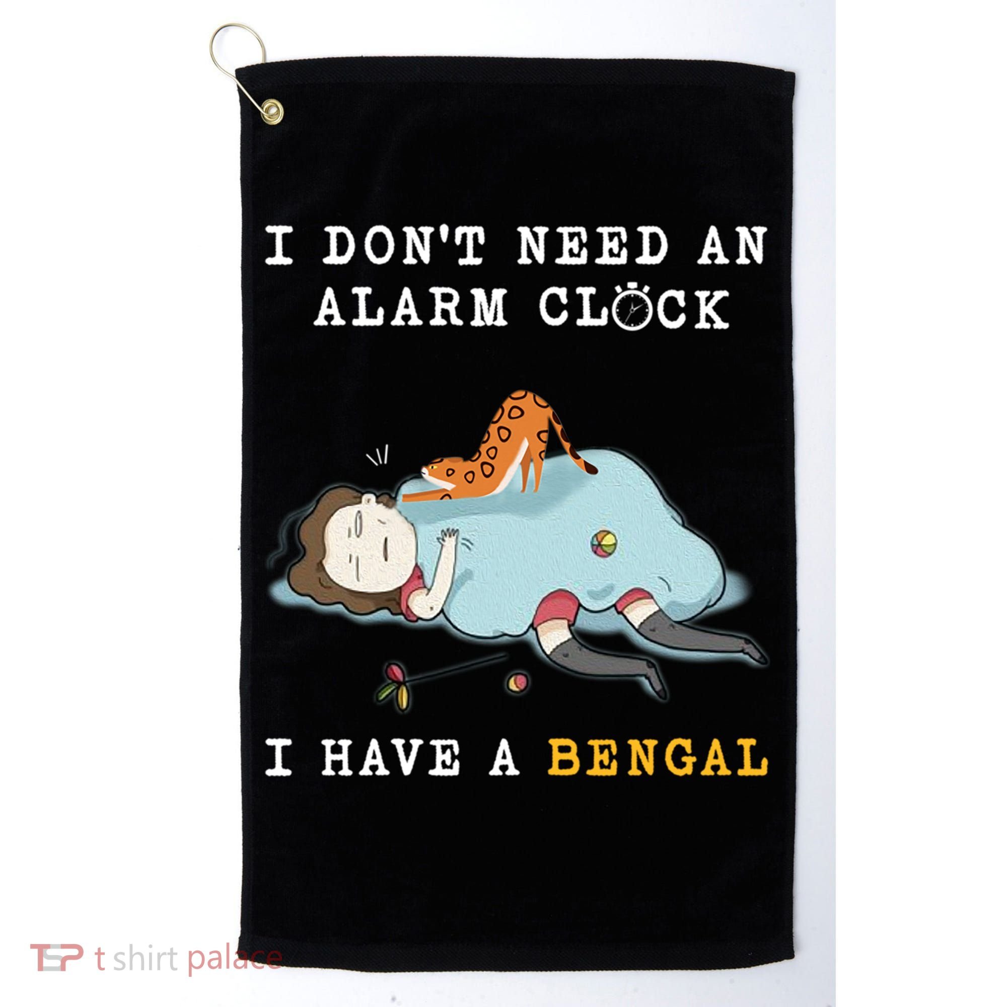 I Have A Bengal Funny Cat Wake Me Up Gift Golf Towel