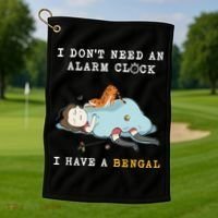 I Have A Bengal Funny Cat Wake Me Up Gift Golf Towel thumb 1