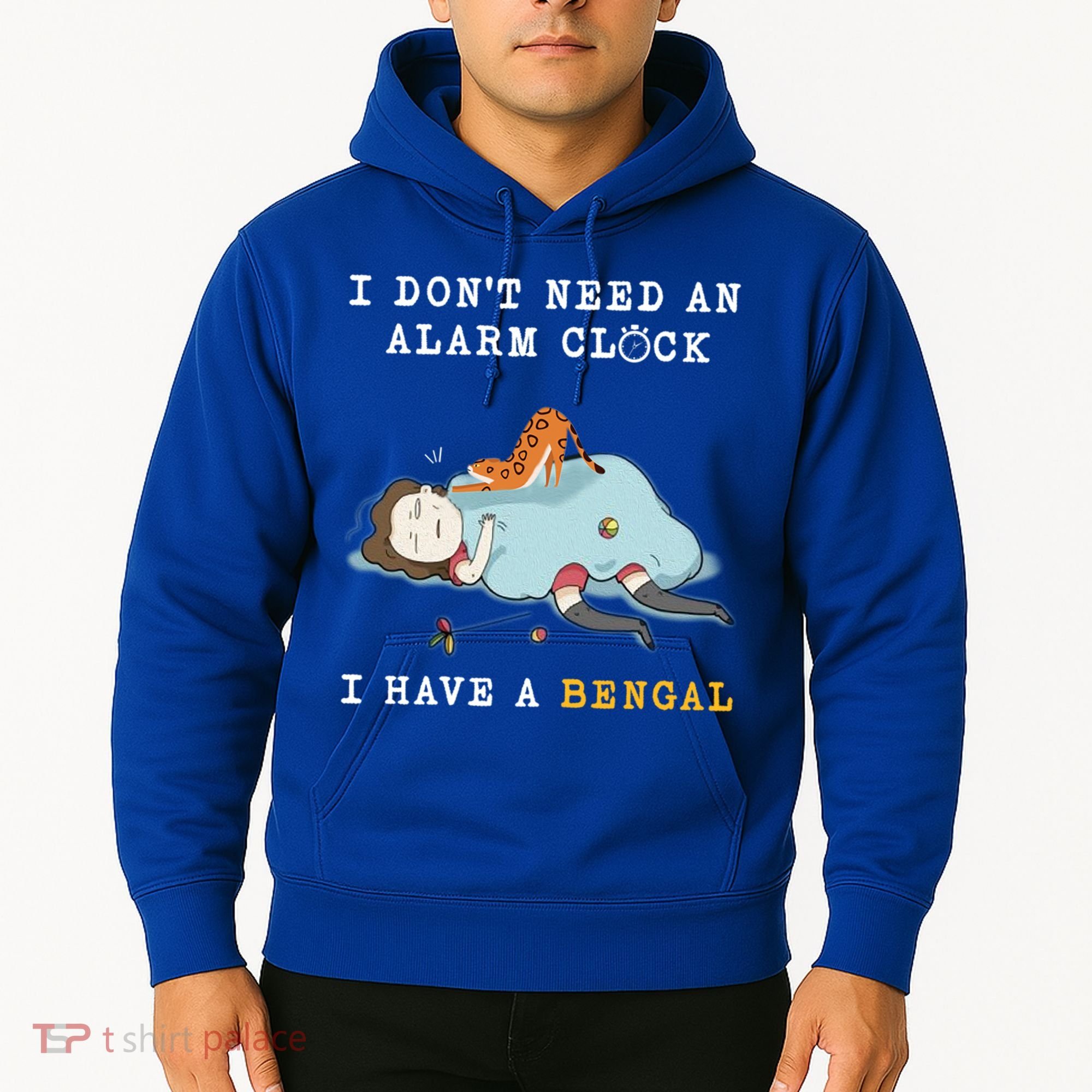 I Have A Bengal Funny Cat Wake Me Up Gift Hoodie