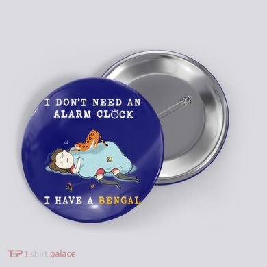 I Have A Bengal Funny Cat Wake Me Up Gift Button
