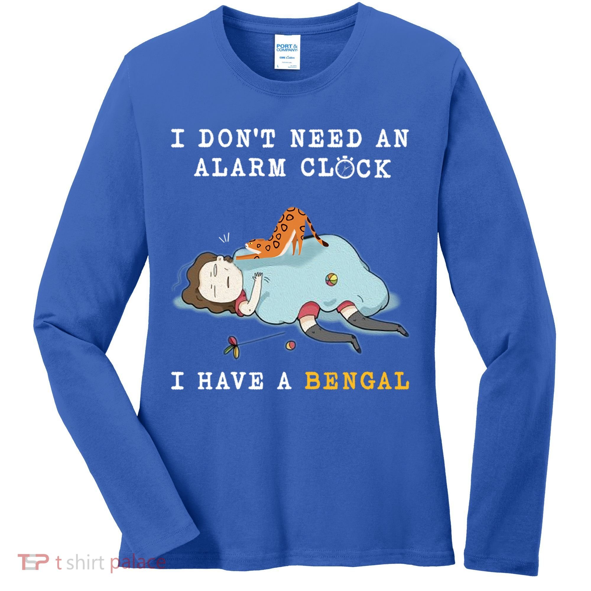 I Have A Bengal Funny Cat Wake Me Up Gift Women's Long Sleeve Shirt