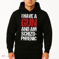 I Have A Gun And Am Schizophrenic Hoodie thumb 2