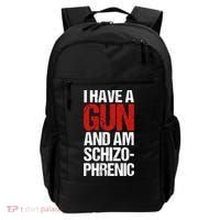 I Have A Gun And Am Schizophrenic Backpack thumb 0
