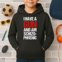 I Have A Gun And Am Schizophrenic Kids Hoodie thumb 2