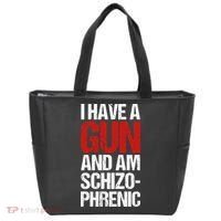 I Have A Gun And Am Schizophrenic Tote Bag thumb 0