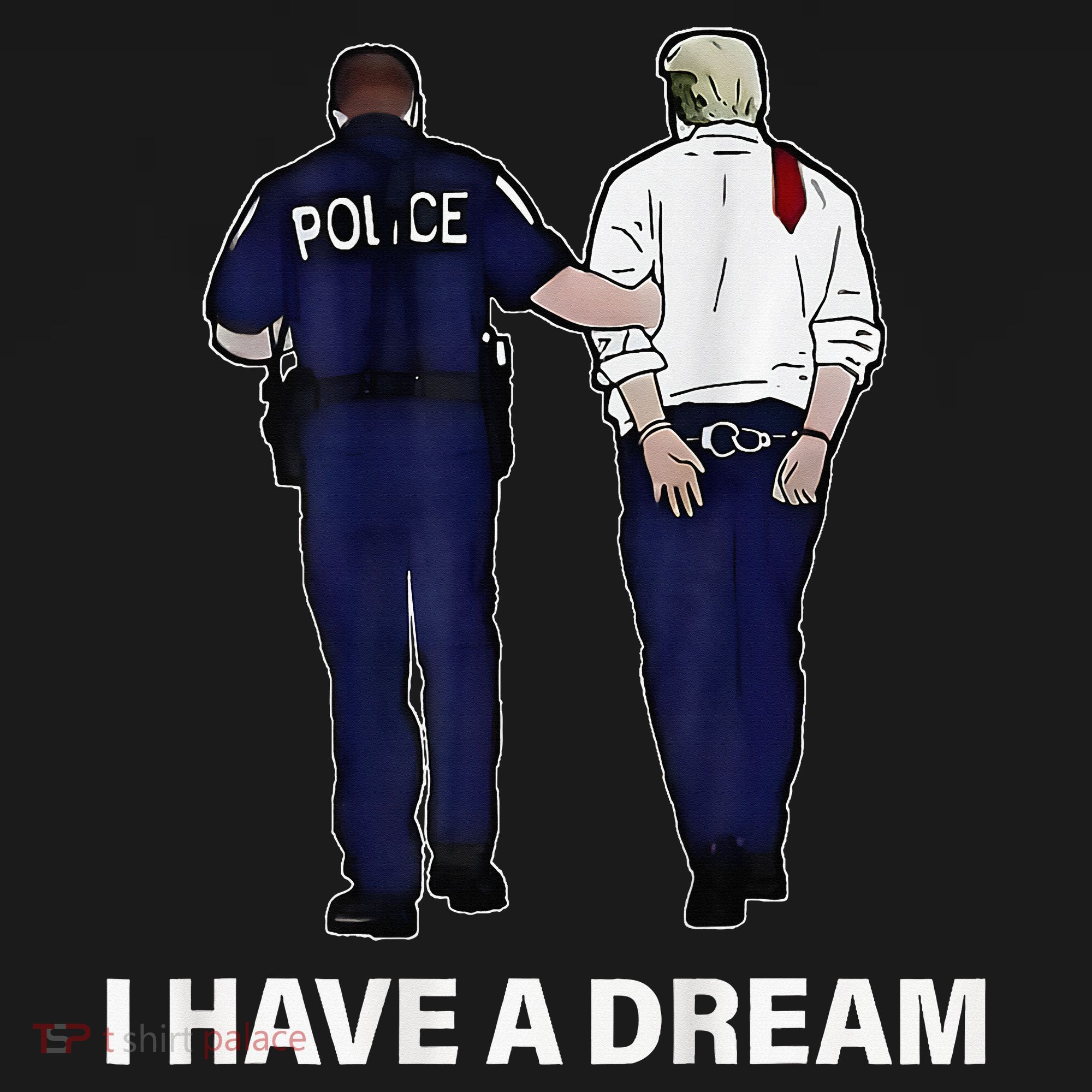 I Have A Dream Funny Trump Police Saying Women Women's Hoodie