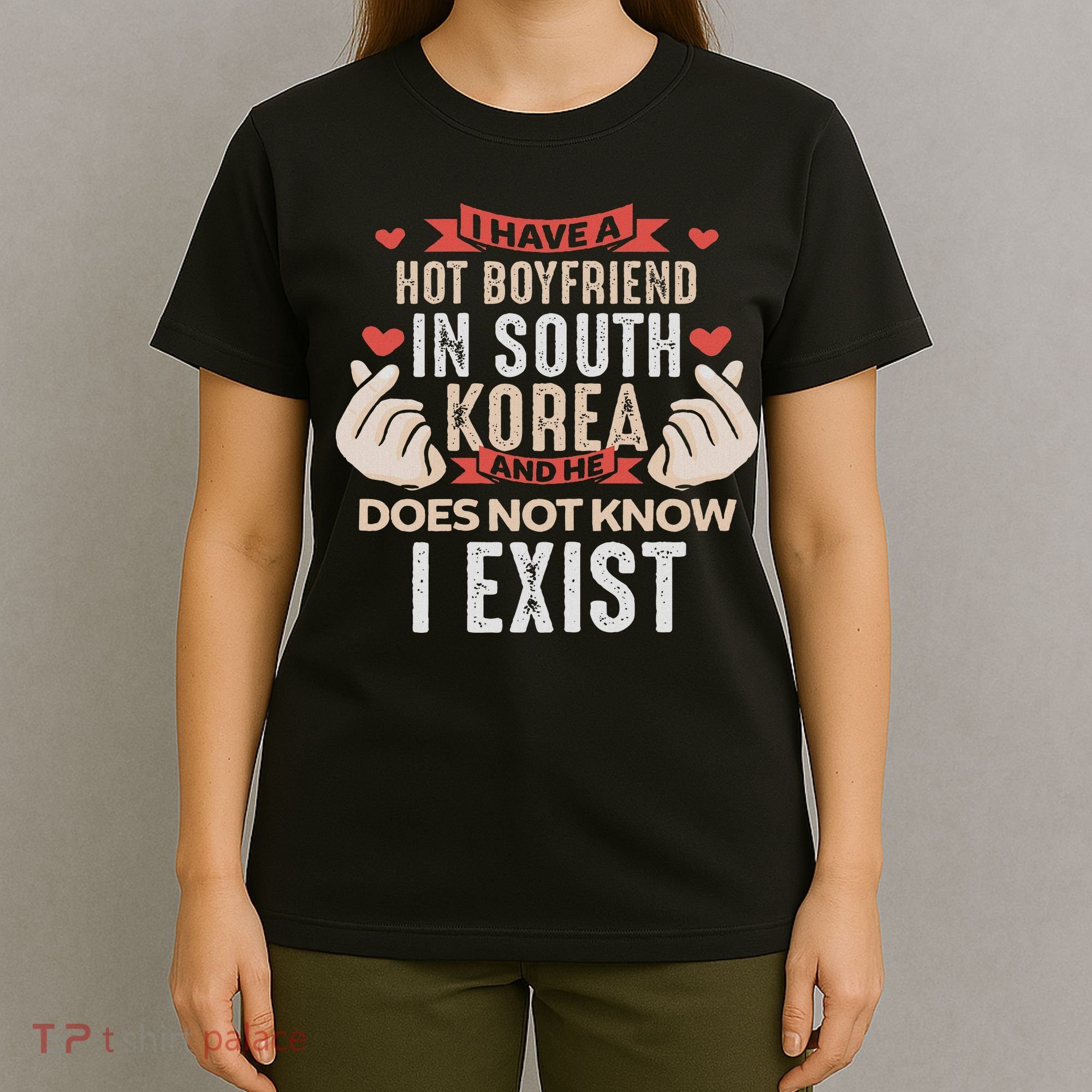 I Have A Boyfriend Who Is Bias Kpop Merch Merchandise Gift T-Shirt