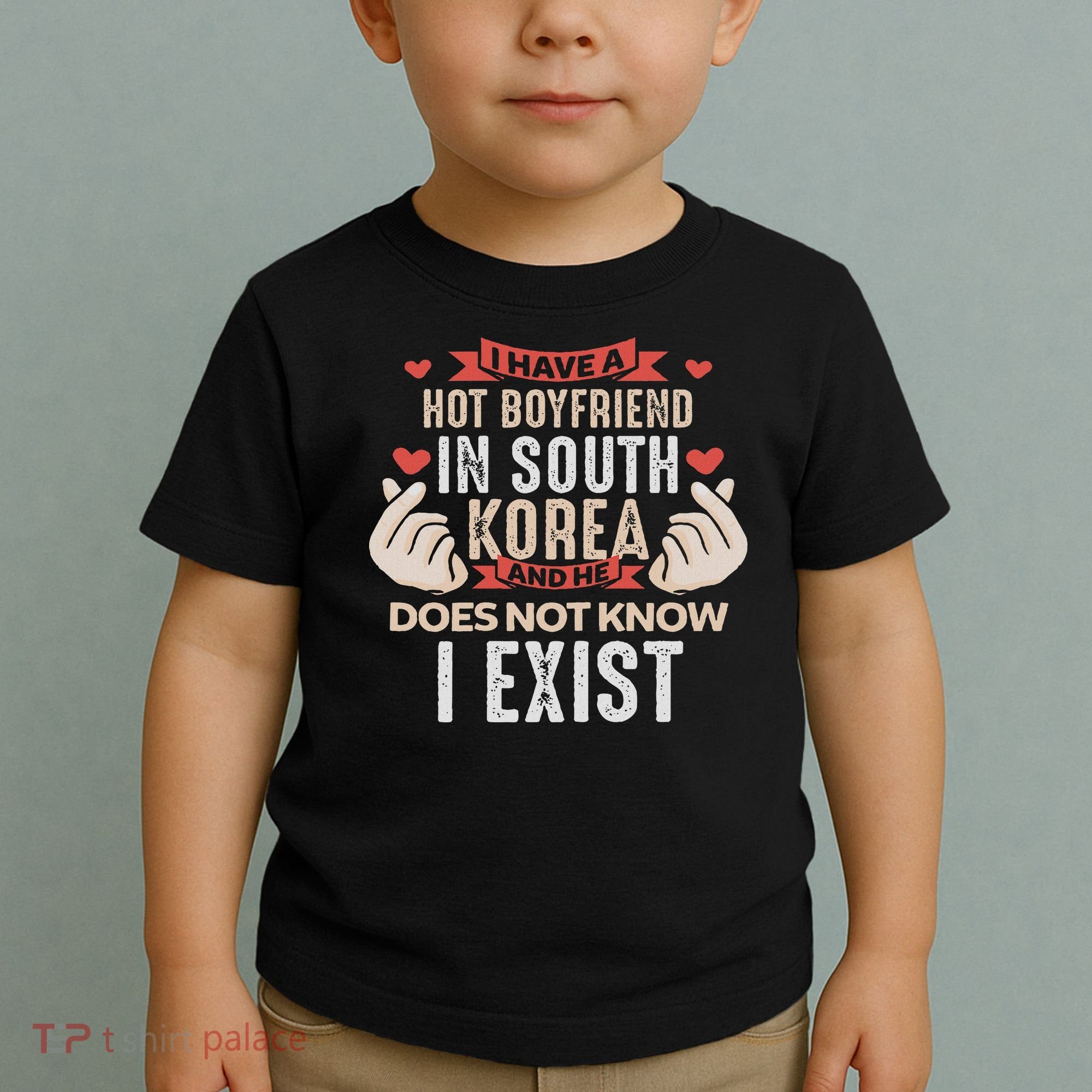I Have A Boyfriend Who Is Bias Kpop Merch Merchandise Gift Toddler T-Shirt
