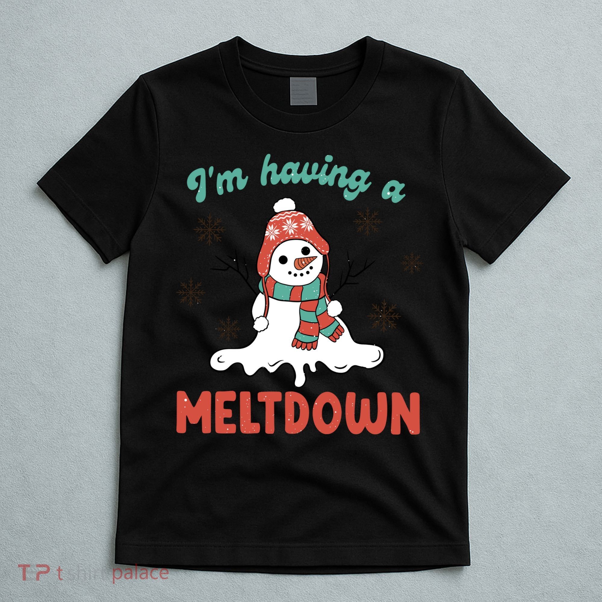 I'm Having A Meltdown Retro Christmas Snowman Gift T-Shirt