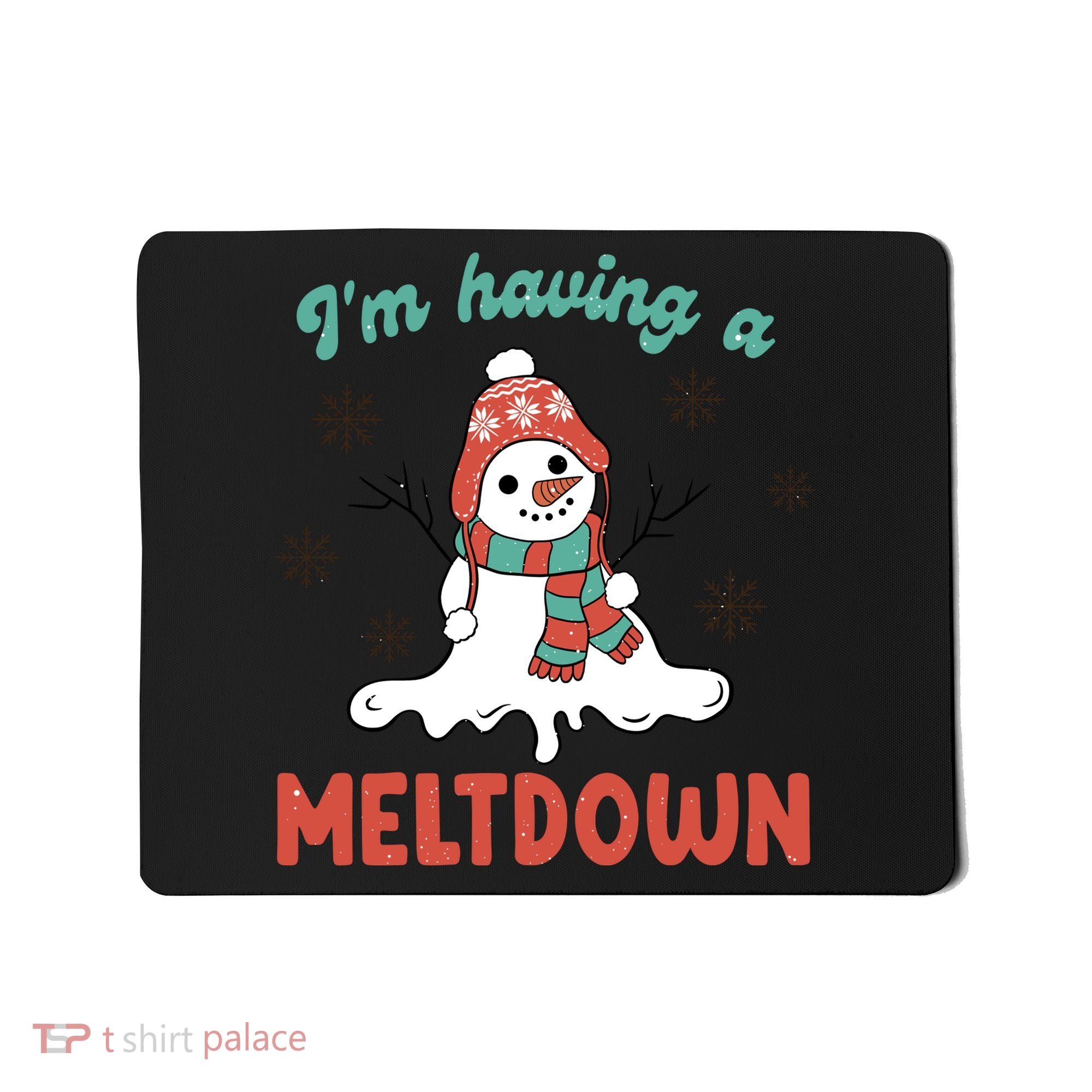 I'm Having A Meltdown Retro Christmas Snowman Gift Mousepad