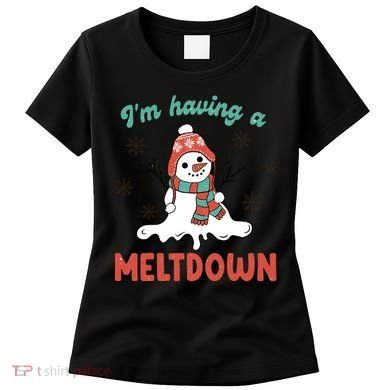 I'm Having A Meltdown Retro Christmas Snowman Gift Women's T-Shirt