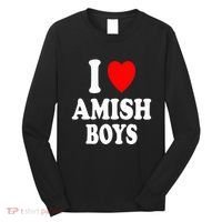 I Heart Amish Attraction Handsome Hot Sexy Long Sleeve Shirt thumb 0