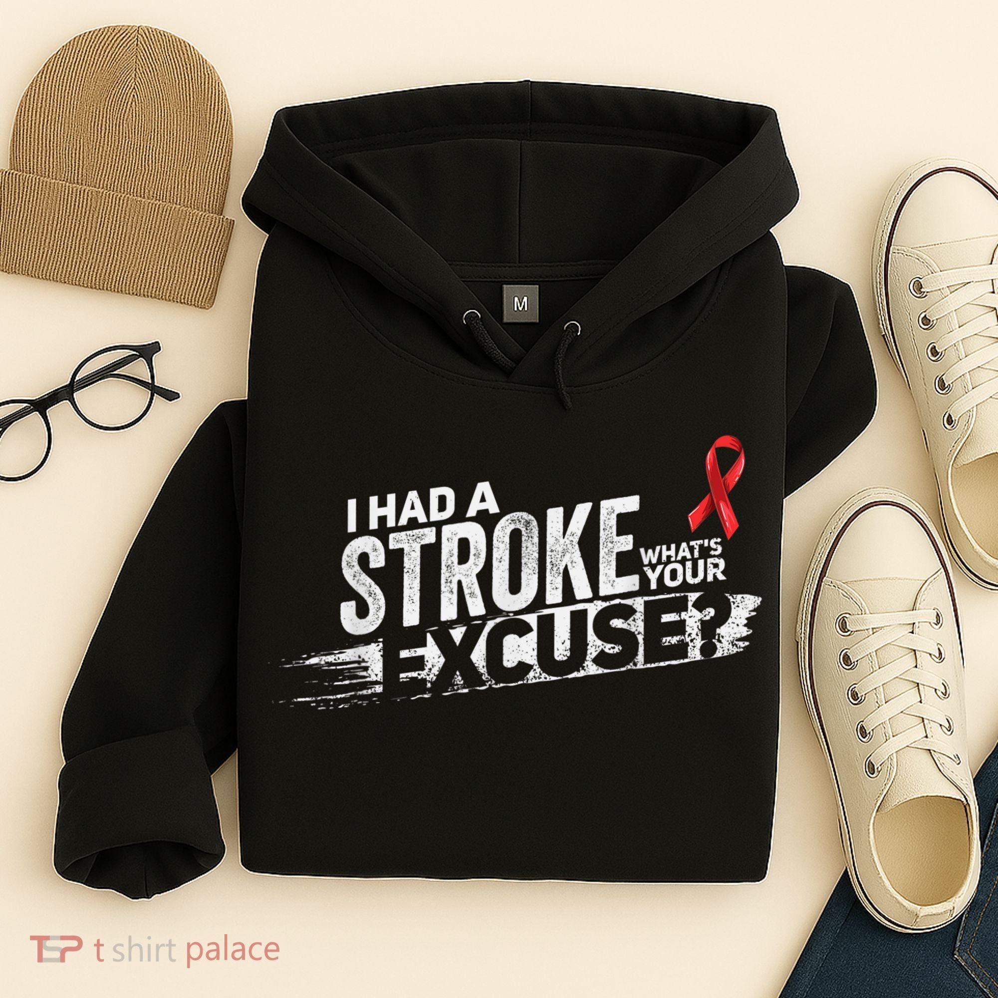 I Had A Stroke Whats Your Excuse Funny Stroke Survivor Hoodie
