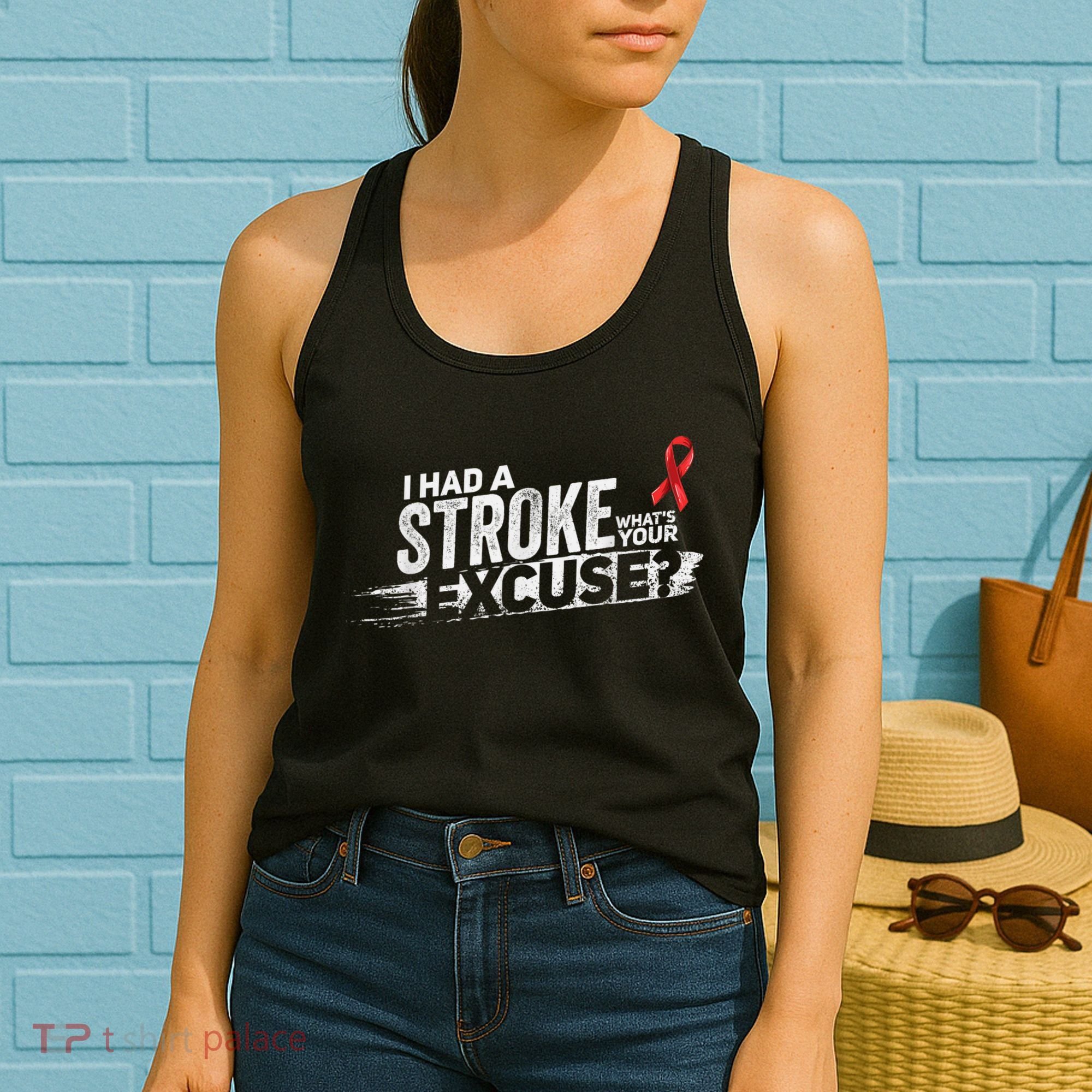 I Had A Stroke Whats Your Excuse Funny Stroke Survivor Women's Tank Top