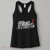 I Had A Stroke Whats Your Excuse Funny Stroke Survivor Women's Tank Top thumb 3