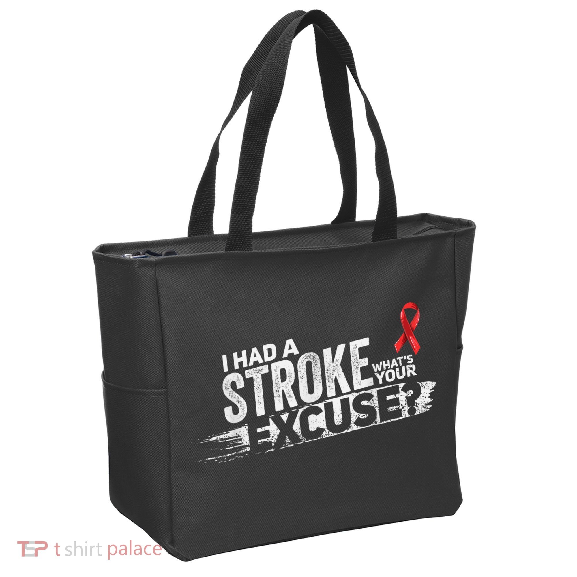 I Had A Stroke Whats Your Excuse Funny Stroke Survivor Tote Bag