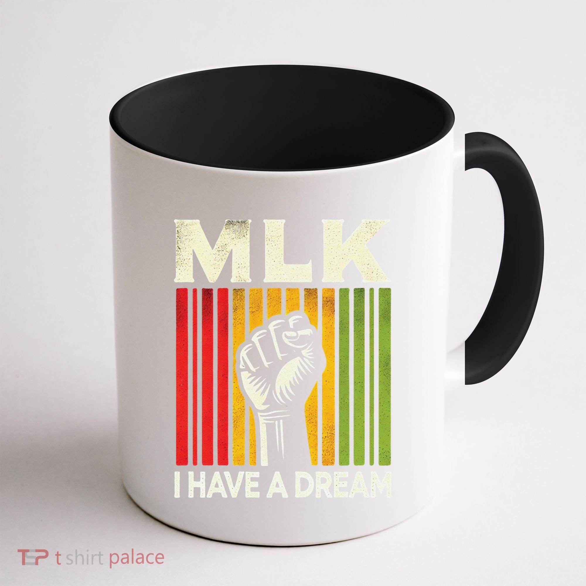 I Have A Dream Martin Luther King Jr Mlk Day Gift Coffee Mug