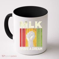 I Have A Dream Martin Luther King Jr Mlk Day Gift Coffee Mug thumb 0