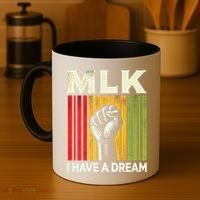 I Have A Dream Martin Luther King Jr Mlk Day Gift Coffee Mug thumb 4
