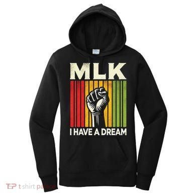 I Have A Dream Martin Luther King Jr Mlk Day Gift Women's Hoodie