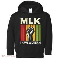 I Have A Dream Martin Luther King Jr Mlk Day Gift Toddler Hoodie thumb 0