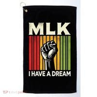 I Have A Dream Martin Luther King Jr Mlk Day Gift Golf Towel thumb 0