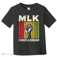I Have A Dream Martin Luther King Jr Mlk Day Gift Toddler T-Shirt thumb 0
