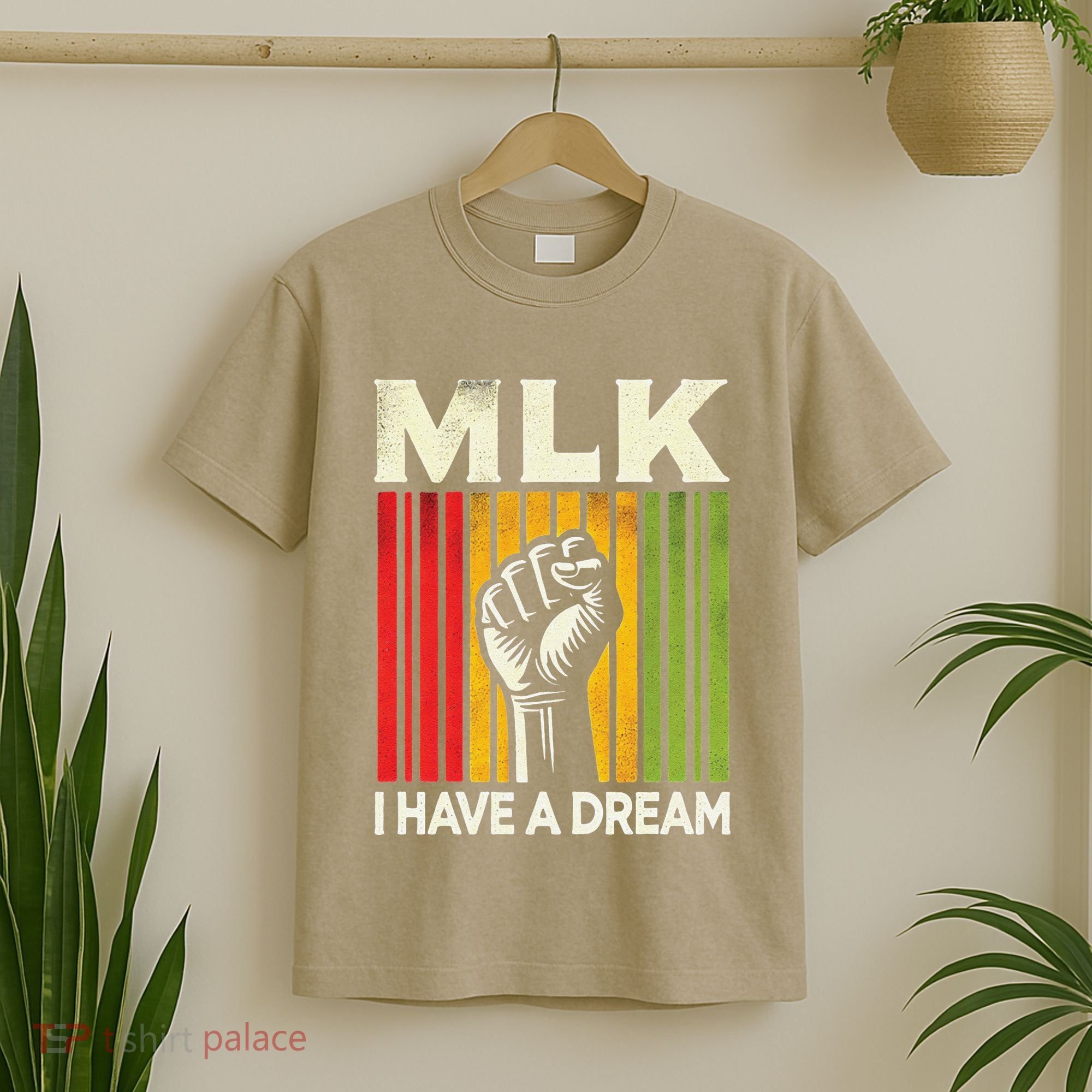 I Have A Dream Martin Luther King Jr Mlk Day Gift T-Shirt